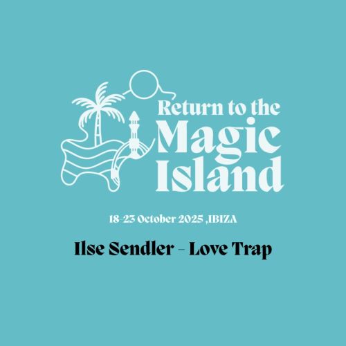 Ilse Sendler - Retreat Session 2025 Cover image of a digital product that includes the recorded session "Love trap" by Ilse Sendler at the Return to the Magic Island Retreat in Ibiza 2025.