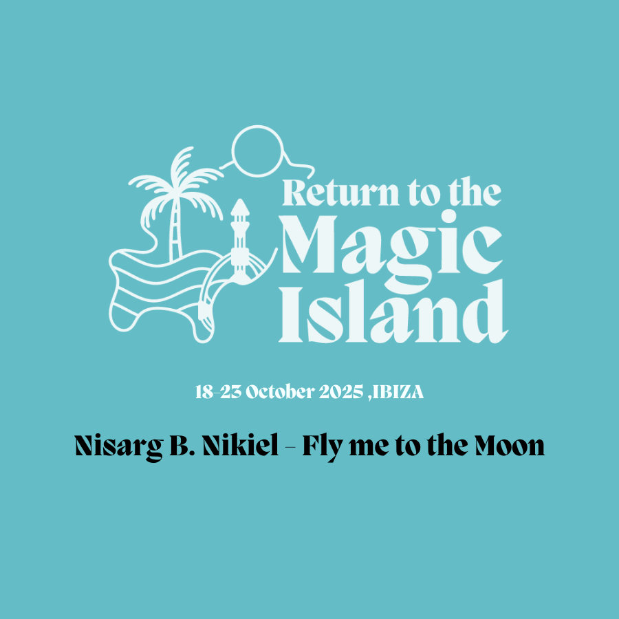 Cover image of a digital product that includes the recorded session "Fly me to the Moon" by Nisarg B. Nikiel at the Return to the Magic Island Retreat in Ibiza 2025.